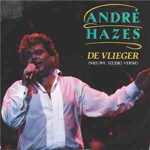 André Hazes - De  Vlieger (Nieuwe Studio Versie)
