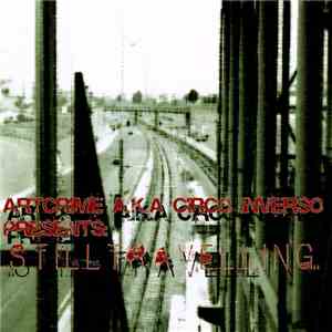 Artcrime aka Circo Inverso - Still Travelling 2010
