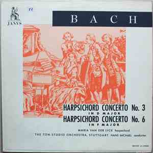 Bach - Maria Van Der Lyck, The Ton-Studio Orchestra, Stuttgart, Hans Michae ...