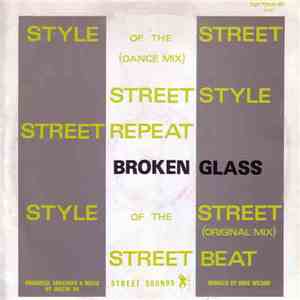 Broken Glass - Style Of The Street
