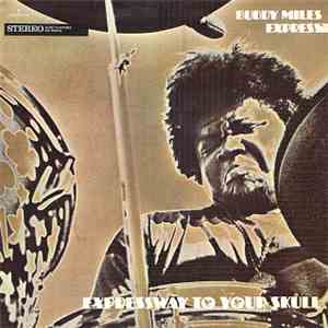 Buddy Miles Express - Expressway To Your Skull