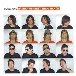 Casanova  - El Amor Es Una Trampa Mortal