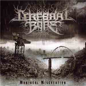 Cerebral Bore - Maniacal Miscreation