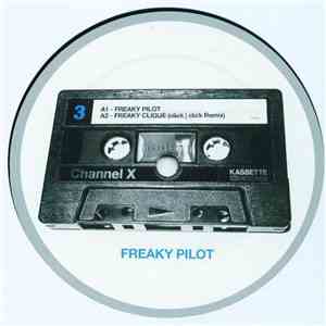 Channel X  - Freaky Pilot