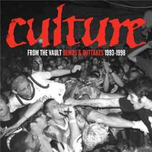Culture  - From The Vaults: Demos And Outtakes 1993-1998