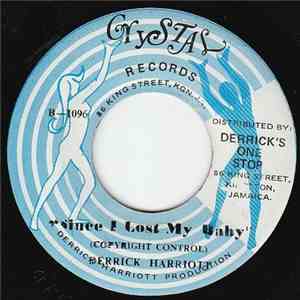 Derrick Harriott - Since I Lost My Baby