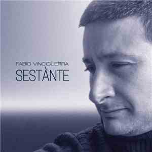 Fabio Vinciguerra - Sestànte