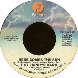 Fat Larry's Band - Here Comes The Sun / Everything Is Disco
