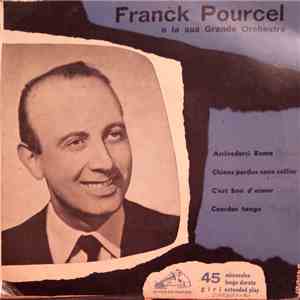 Franck Pourcel E La Sua Grande Orchestra - Franck Pourcel E La Sua Grande O ...