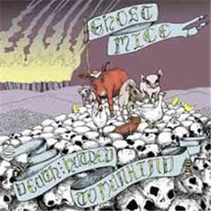 Ghost Mice - Death And Hatred To Mankind