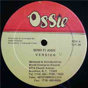 Josey Wales / Michael Black  & Grindsman - Send Fi Josey / Everybody Needs  ...