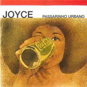 Joyce - Passarinho Urbano