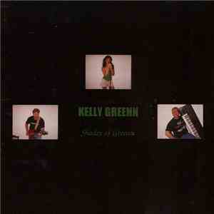 Kelly Greenn - Shades Of Greenn