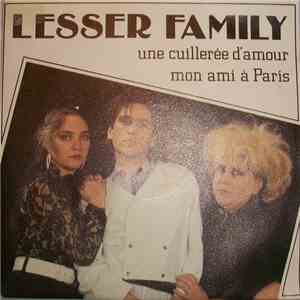 Lesser Family - Une Cuillerée D'amour