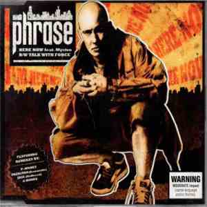 Phrase - Here Now B/W Talk With Force
