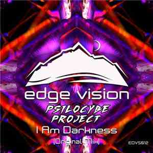 Psilocybe Project - I Am Darkness