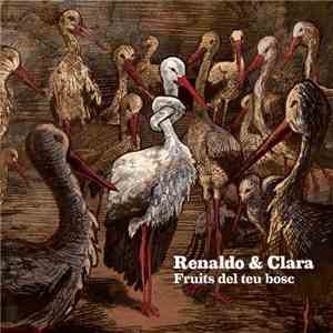 Renaldo & Clara - Fruits Del Teu Bosc