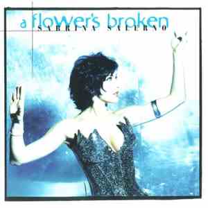 Sabrina Salerno - A Flower's Broken