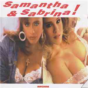 Samantha & Sabrina - Samantha & Sabrina!