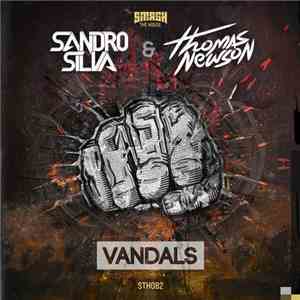 Sandro Silva & Thomas Newson - Vandals