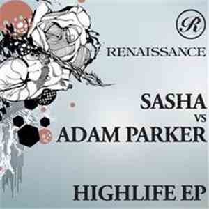 Sasha Vs Adam Parker - Highlife EP