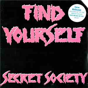Secret Society  - Find Yourself