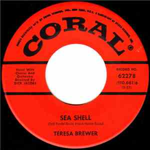 Teresa Brewer - Sea Shell / Little Miss Belong To No One