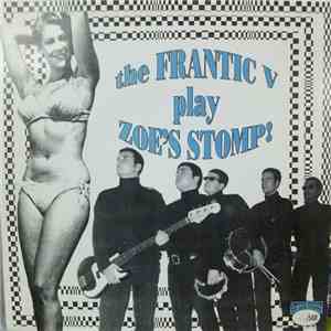 The Frantic V - The Frantic V Play Zoe's Stomp!
