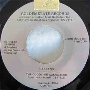 The Goodtime Washboard - Oakland / Under The Dock In Sausalito
