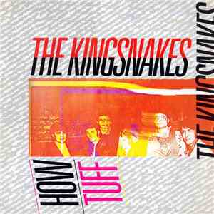 The Kingsnakes - How Tuff