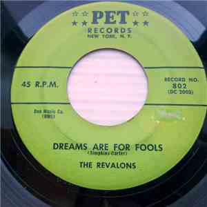 The Revalons - Dreams Are For Fools / This Is The Moment