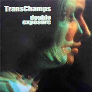 TransChamps - Double Exposure