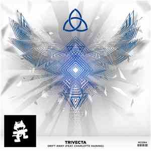 Trivecta Feat. Charlotte Haining - Drift Away