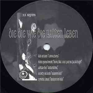 Various - Die Die Wie Die Ratten Leben