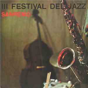 Various - III Festival Del Jazz - Sanremo