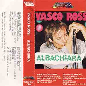 Vasco Rossi - Albachiara