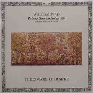 William Byrd - The Consort Of Musicke - Psalmes, Sonets & Songs 1588