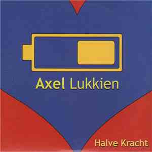 Axel Lukkien - Halve Kracht