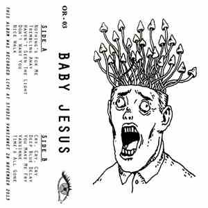 Baby Jesus  - Baby Jesus