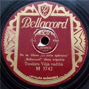 „Bellaccord“ Džesa Orķestris - Carioca / Vakara Zvam