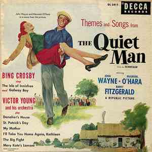 Bing Crosby And Victor Young And His Orchestra - The Quiet Man