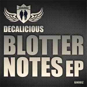 Decalicious - Blotter Notes EP