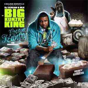 DJ Scream , MLK, Big Kuntry King - Cocaine Kuntry: The Underboss