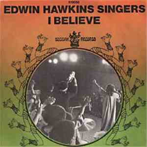 Edwin Hawkins Singers - I Believe / Praise Him
