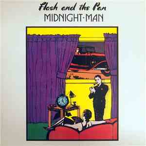 Flash And The Pan - Midnight Man