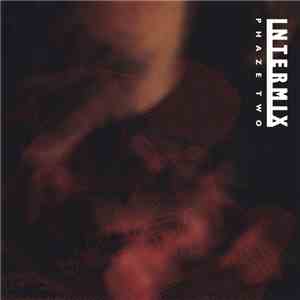 Intermix - Phaze Two