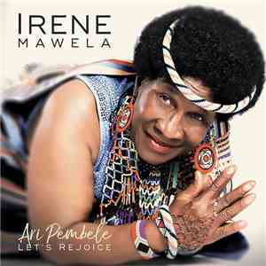 Irene Mawela - Ari Pembele: Let's Rejoice