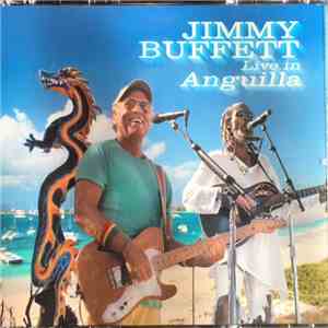 Jimmy Buffett - Live In Anguilla