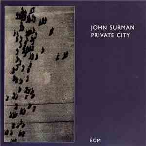 John Surman - Private City