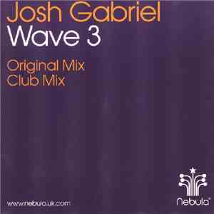 Josh Gabriel - Wave 3
